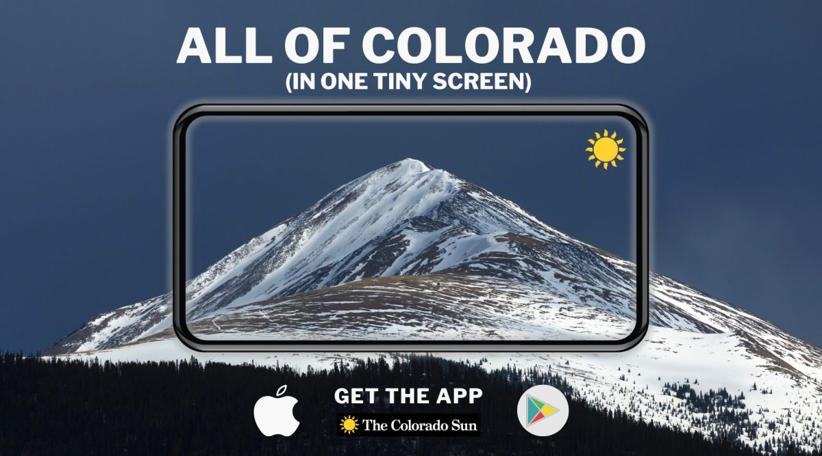 A mountain with a phone in front of it and text that says: "All of Colorado (in one tiny screen). Get the app."